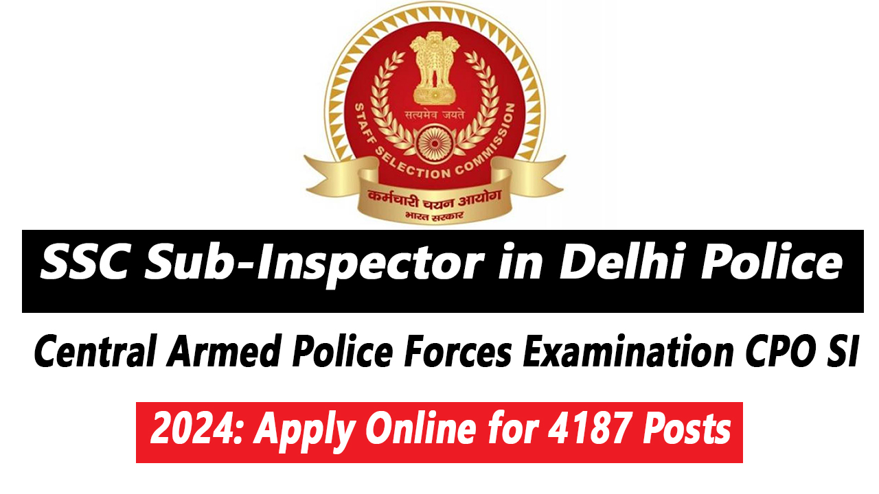 SSC Sub-Inspector in Delhi Police